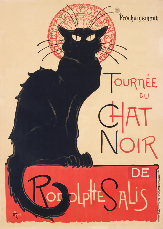 A Le Chat Noir by Théophile-Alexandre Steinlen poster exudes Parisian chic, featuring a stylized black cat with an arched back and red halo, and the elegant text Tournée du Chat Noir de Rodolphe Salis.