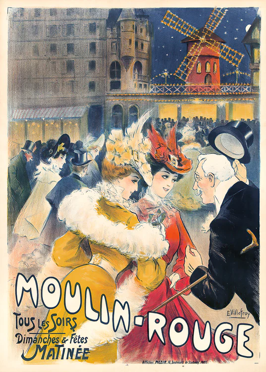 The Moulin Rouge by E. Villefroy 1900 Poster features elegantly dressed people mingling beneath a red windmill, reflecting Belle Époque Pariss lively nightlife with vibrant outfits and promotions for nightly shows plus matinees on Sundays and holidays.