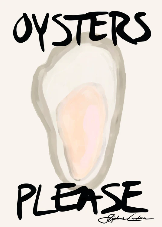 The Oysters Please Poster showcases an intricately rendered oyster in gray, white, and pink with a bold phrase above and below. Its perfect for seafood decor and includes a handwritten signature at the bottom.