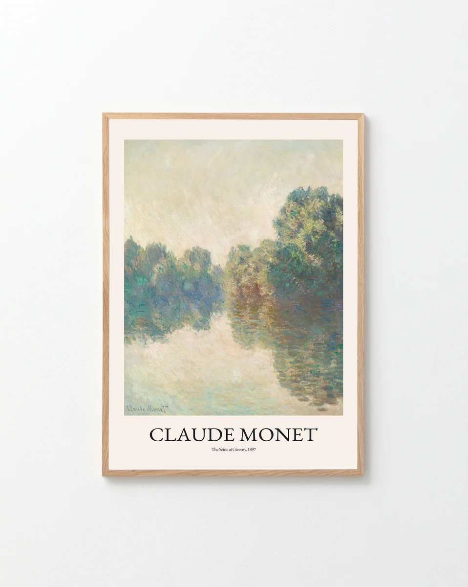 The poster titled The Seine at Giverny by Claude Monet features a serene river landscape with reflections and lush green trees, set against a plain white background.