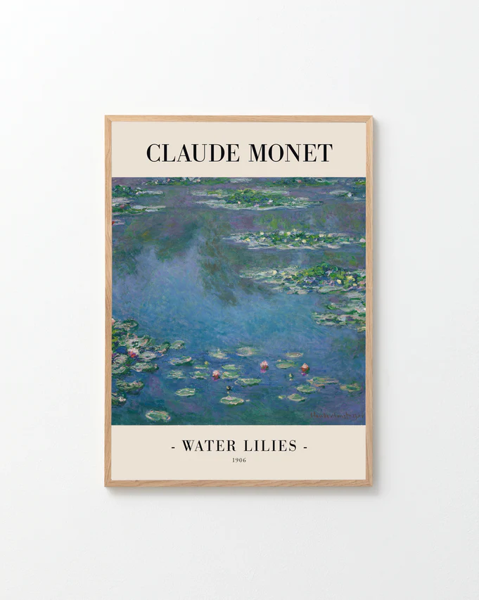 A framed Water Lilies by Claude Monet 1906 poster showcases green lily pads and pink flowers on serene blue water, with the text CLAUDE MONET at the top and WATER LILIES 1906 at the bottom.