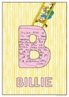 Pippi hangs upside down from a ladder above a large pink B covered in her handwritten letter. Name: Billie.