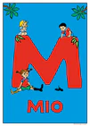 Pippi and friends play around a large red M with tropical leaves around. Name: Mio. 