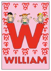 Pippi and two friends wearing flower garlands sit atop a large red W. Name: William. 