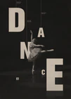 Ballerina on a black canvas surrounded by letters spelling out the word dance.