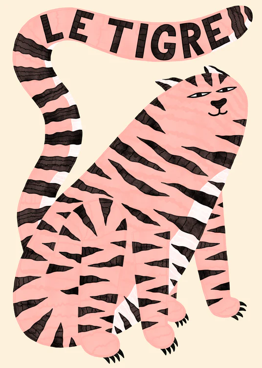This Le Tigre White Poster showcases a sophisticated pink tiger with black stripes, sitting upright with its tail arching over its head spelling Le Tigre. Set against a pale yellow background, the tigers relaxed expression adds a touch of wild elegance.